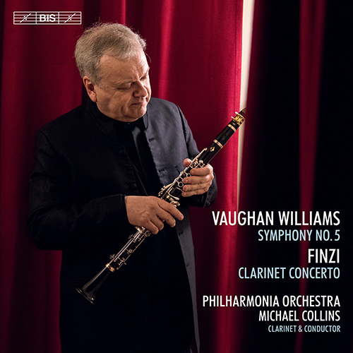 VAUGHAN WILLIAMS, R.: Symphony No. 5 / FINZI, G.: Clarinet Concerto (M. Collins, Philharmonia Orchestra)