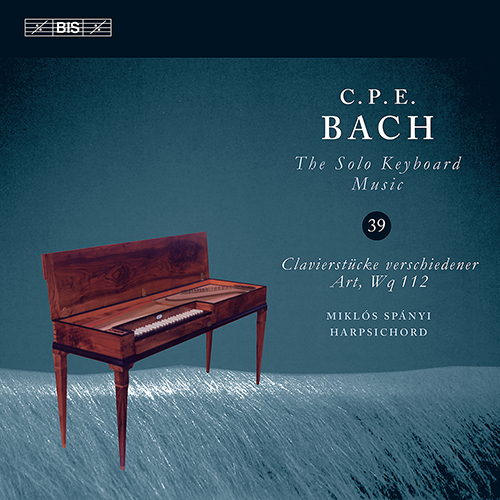 BACH, C.P.E.: Keyboard Music, Vol. 39 (Spányi) - Clavierstücke verschiedener Art, Wq 112