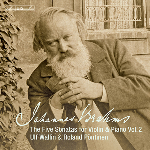 BRAHMS, J.: Violin Sonatas, Vol. 2 - Nos. 2, 3 / Clarinet Sonata, Op. 120, No. 2 (version for violin and piano) (U. Wallin, Pöntinen)