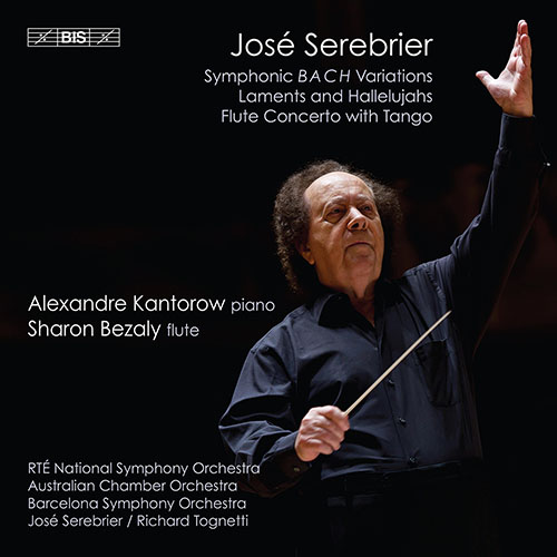 SEREBRIER, J.: Orchestral Music (Bezaly, Kantorow, RTÉ National Symphony, Australian Chamber Orchestra, Tognetti, Serebrier)