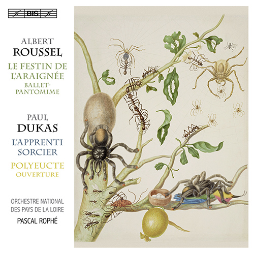 ROUSSEL, A.: Festin de l'araignee (Le) / DUKAS, P.: L'apprenti sorcier / Polyeucte (Orchestre National des Pays de la Loire, Rophé)
