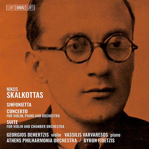 SKALKOTTAS, N.: Sinfonietta / Concerto for Violin, Piano and Orchestra / Little Suite (Demertzis, Varvaresos, Athens Philharmonia, Fidetzis)