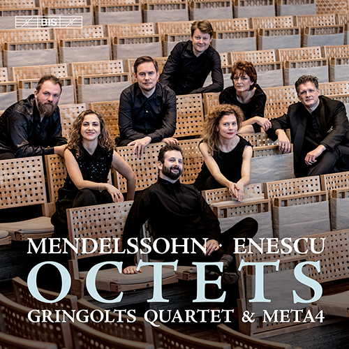 MENDELSSOHN, Felix: String Octet / ENESCU, G.: String Octet (Gringolts Quartet, Meta4)