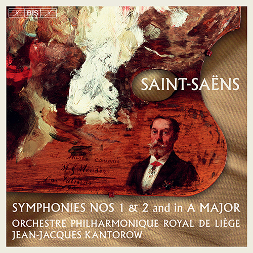 SAINT-SAËNS, C.: Symphonies Nos. 1 and 2 / Symphony in A Major (Liège Royal Philharmonic, Kantorow)