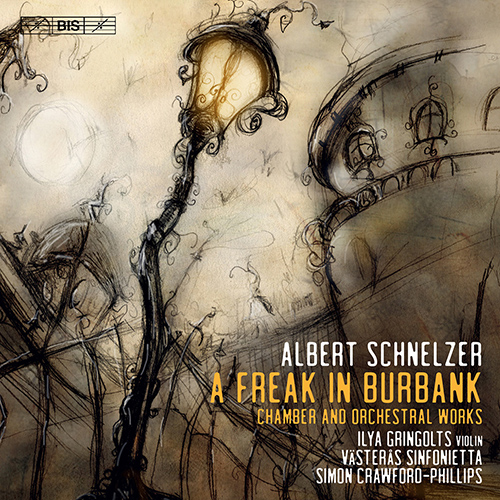 SCHNELZER, A.: Freak in Burbank (A) / Violin Concerto No. 2, 