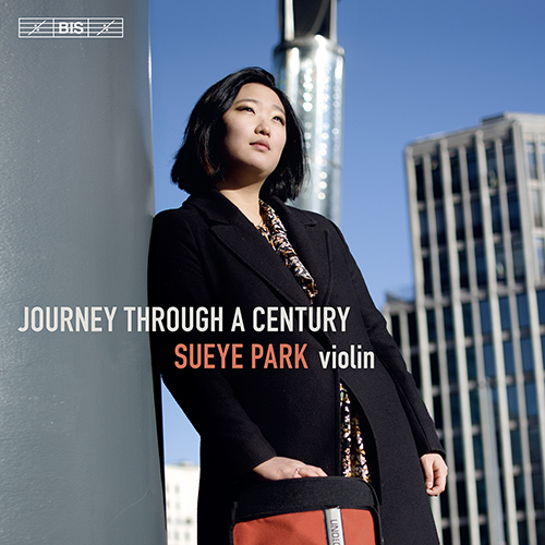 Violin Recital: Park, Sueye - REGER, M. / KREISLER, F. / YSAŸE, E. / STRAUSS, R. / PROKOFIEV, S. (Journey through a Century)