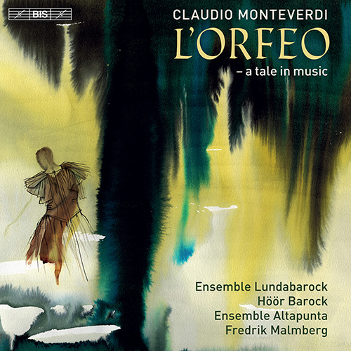 MONTEVERDI, C.: Orfeo (L') [Opera] (Ensemble Lundabarock, Höör Barock, Ensemble Altapunta, F. Malmberg)