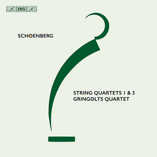 SCHOENBERG, A.: String Quartets Nos. 1 and 3 (Gringolts Quartet)