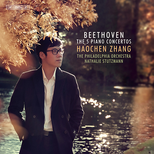 BEETHOVEN, L. van: Piano Concertos Nos. 1-5 (Haochen Zhang, Philadelphia Orchestra, N. Stutzmann)
