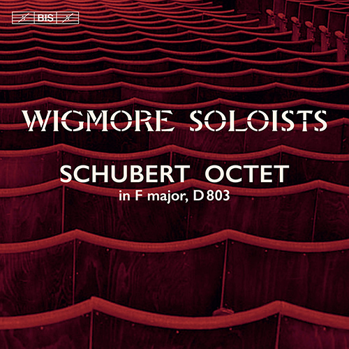 SCHUBERT, F.: Octet, D. 803 (Wigmore Soloists)
