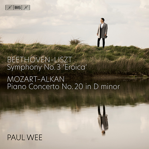 LISZT, F.: Beethoven - Symphony No. 3 / MOZART, W.A.: Piano Concerto No. 20 (arr. C.-V. Alkan for piano) (Paul Wee)