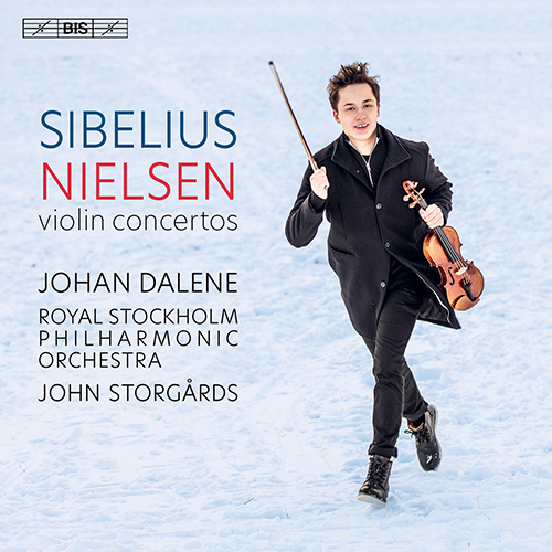 NIELSEN, C. / SIBELIUS, J.: Violin Concertos (Dalene, Royal Stockholm Philharmonic, Storgårds)