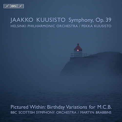 KUUSISTO, J.: Symphony / VARIOUS COMPOSERS: Pictured Within: Birthday Variations for M.C.B. (Brabbins, P. Kuusisto)