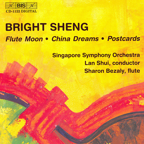 SHENG: Flute Moon /  China Dreams /  Postcards