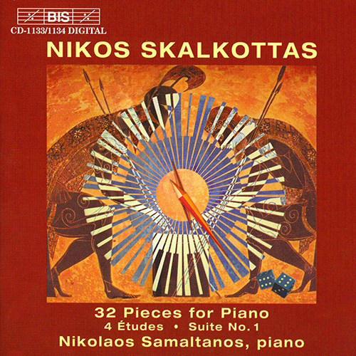 SKALKOTTAS: 32 Piano Pieces / 4 Piano Studies / Suite No. 1