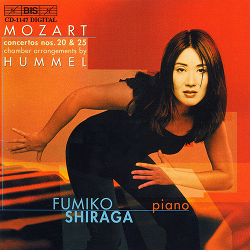 MOZART, W.A.: Piano Concertos Nos. 20 and 25 (arr. J. Hummel for chamber ensemble) (Shiraga, Wiese, Clemente, Benyi)