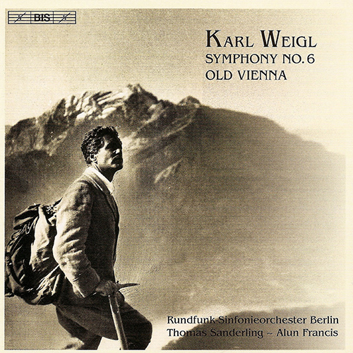 WEIGL, K.: Symphony No. 6 / Old Vienna (Berlin Radio Symphony, A. Francis, T. Sanderling)