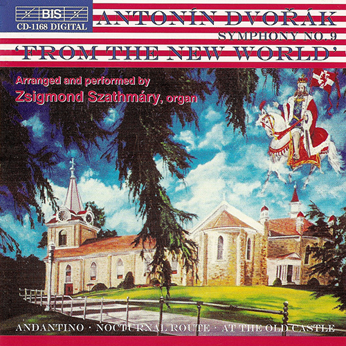 DVORAK: Symphony No. 9 (arr. for organ)