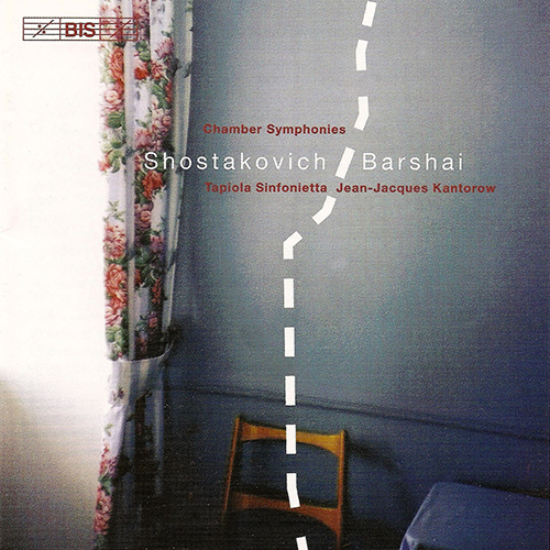 SHOSTAKOVICH: Chamber Symphonies (Orchestrations by Rudolph Barshai)