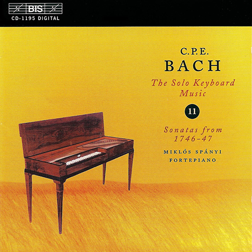 BACH, C.P.E.: Keyboard Music, Vol. 11 (Spányi) - Keyboard Sonatas, Wq. 65/16, 17, 20
