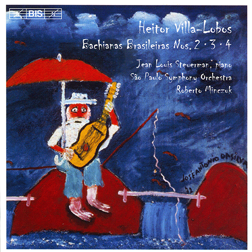 VILLA-LOBOS: Bachianas brasileiras Nos. 2-4