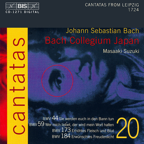 BACH, J.S.: Cantatas, Vol. 20 (Suzuki) - BWV 44, 59, 173, 184