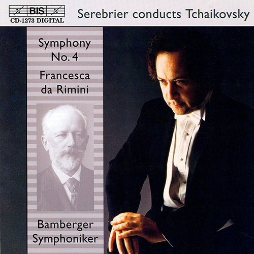 TCHAIKOVSKY: Symphony No. 4 / Francesca da Rimini