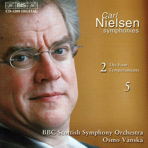 NIELSEN, C.: Symphonies Nos. 2 and 5 (BBC Scottish Symphony, Vanska)
