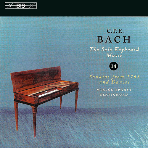 BACH, C.P.E.: Keyboard Music, Vol. 14 (Spányi) - Keyboard Sonatas, Wq. 65/37-39 and 116/1-4, 6, 15