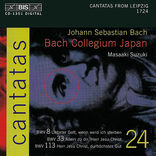 BACH, J.S.: Cantatas, Vol. 24 (Suzuki) - BWV 8, 33, 113