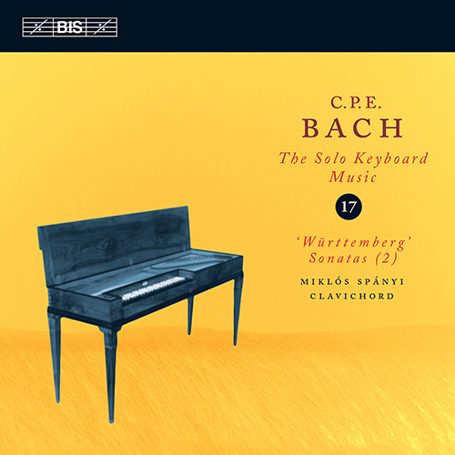BACH, C.P.E.: Keyboard Music, Vol. 17 (Spányi) - Keyboard Sonatas, Wq. 49/4-6
