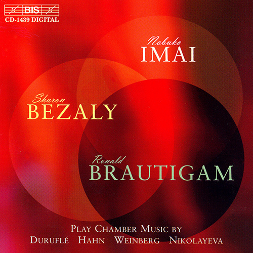 DURUFLE / HAHN / WEINBERG / NIKOLAYEVA: Chamber Music