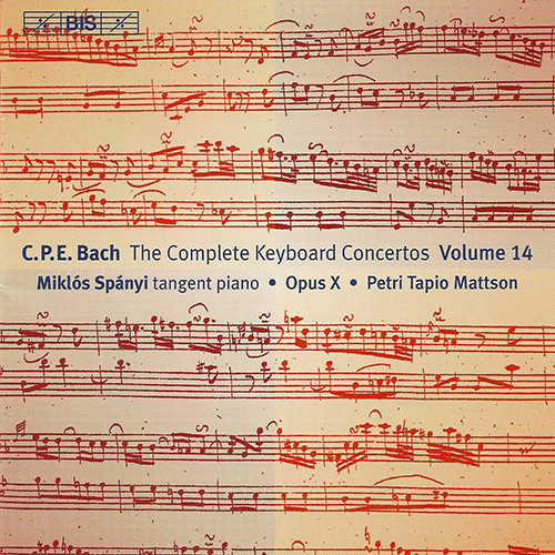 BACH, C.P.E.: Keyboard Concertos (Complete), Vol. 14 (Spányi, Opus X) - Keyboard Concertos, Wq. 26, 40