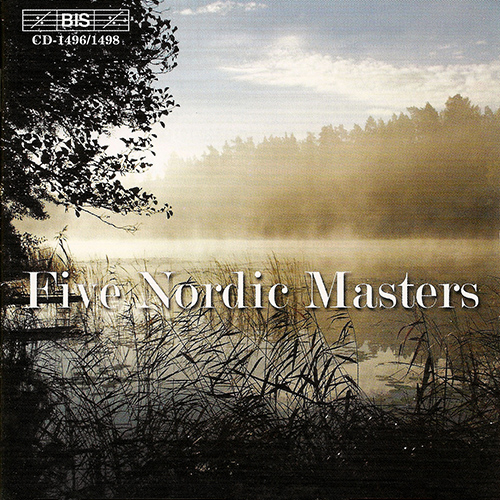 Five Nordic Maters - SVENDSEN, J. / STENHAMMAR, W. / NIELSEN, C. / SIBELIUS, J. / TUBIN, E.