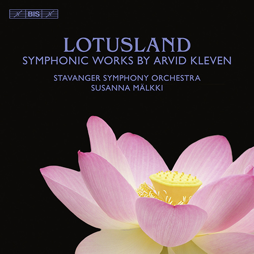 KLEVEN, A.: Lotusland / Symphonic Fantasy / Skogens sovn / Sinfonia libera in due parti (Stavanger Symphony, Malkki)