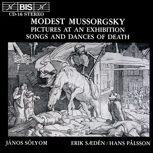 MUSSORGSKY: Pictures at an Exhibition / Songs and Dances of Death