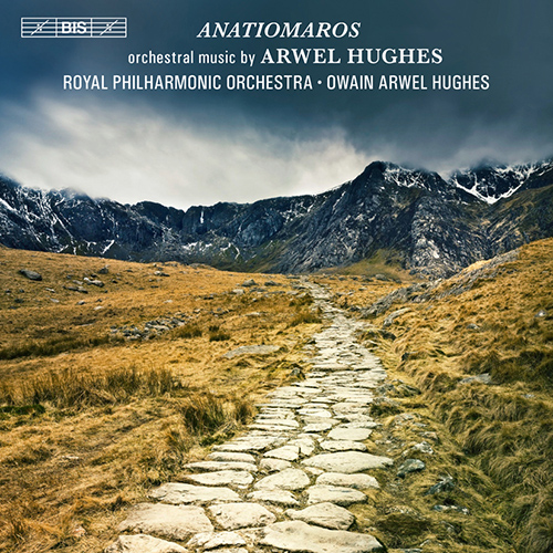 HUGHES, A.: Orchestral Music (Anatiomaros) (Royal Philharmonic, Hughes)
