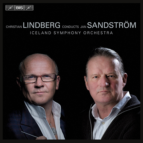 SANDSTROM, J.: Indri / Era / Ocean Child / En Herrgardsseagen (Christian Lindberg Conducts Jan Sandstrom) (Iceland Symphony, Lindberg)