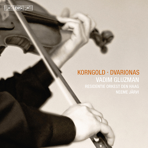 KORNGOLD, E.W.: Violin Concerto / DVARIONAS, B.: Violin Concerto (Gluzman, Residentie Orkest The Hague, N. Jarvi)