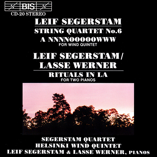 SEGERSTAM: String Quartet No. 6 / Rituals in La