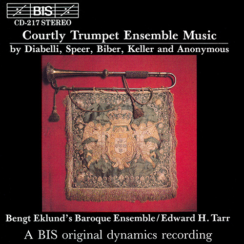 DIABELLI / SPEER / BIBER / KELLER : Courtly Trumpet Ensemble Music