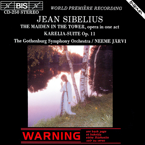 SIBELIUS: Maiden in the Tower (The) / Karelia Suite