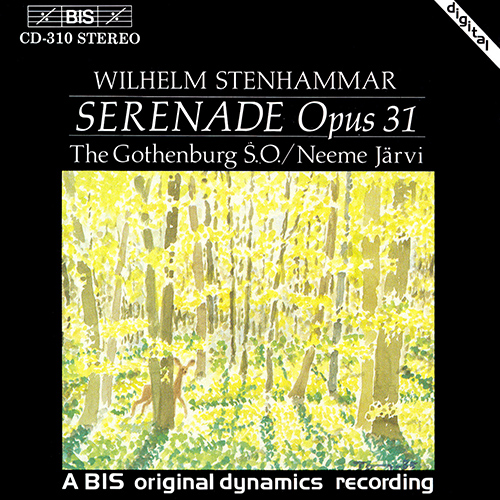 STENHAMMAR, W.: Serenade, Op. 31 (Gothenburg Symphony, Jarvi)