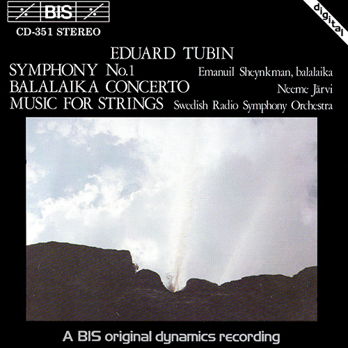 TUBIN: Symphony No. 1 / Balalaika Concerto / Music for Strings
