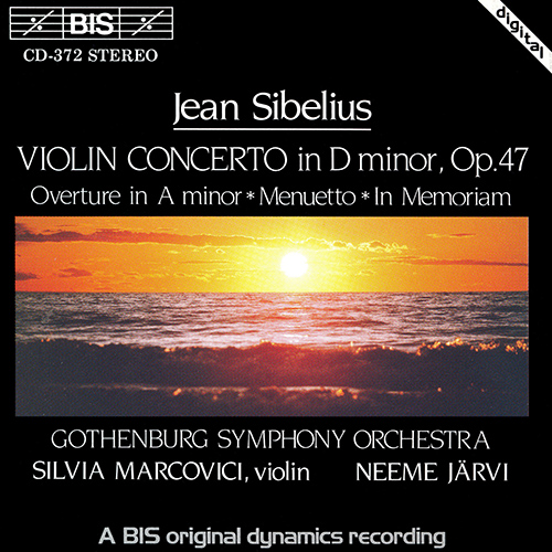SIBELIUS: Violin Concerto in D Minor / Overture in A Minor/ Menuetto / In Memoriam