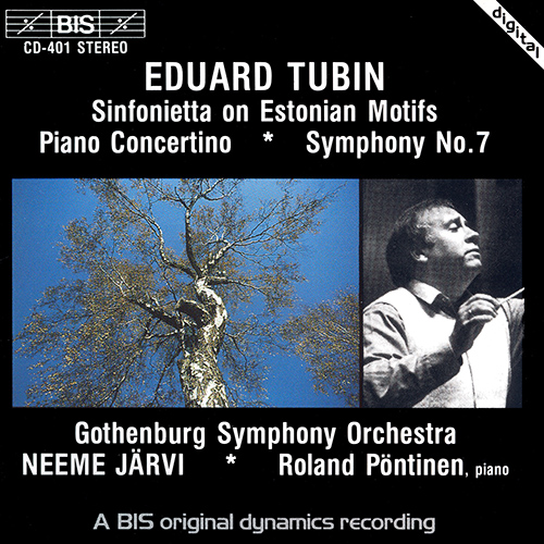 TUBIN: Sinfonietta on Estonian Motifs / Symphony No. 7