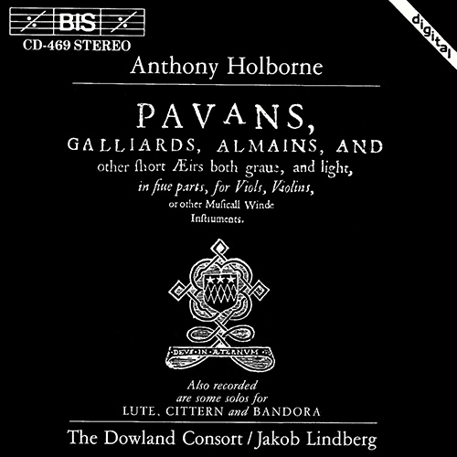 HOLBORNE: Pavans, Galliards, Almains, and other Short Airs (selections)
