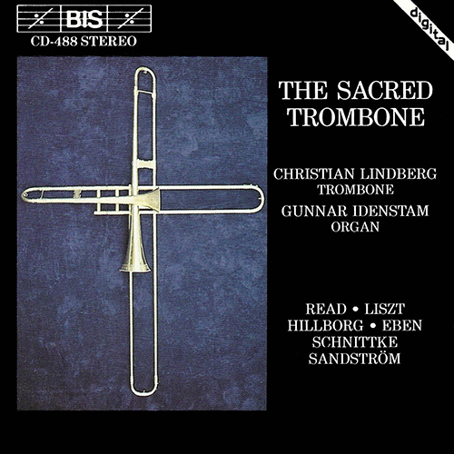 LINDBERG, Christian: Sacred Trombone (The)