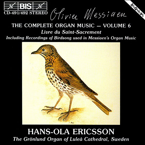 MESSIAEN: Complete Organ Music, Vol. 6