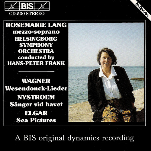 WAGNER / NYSTROEM / ELGAR: Lieder